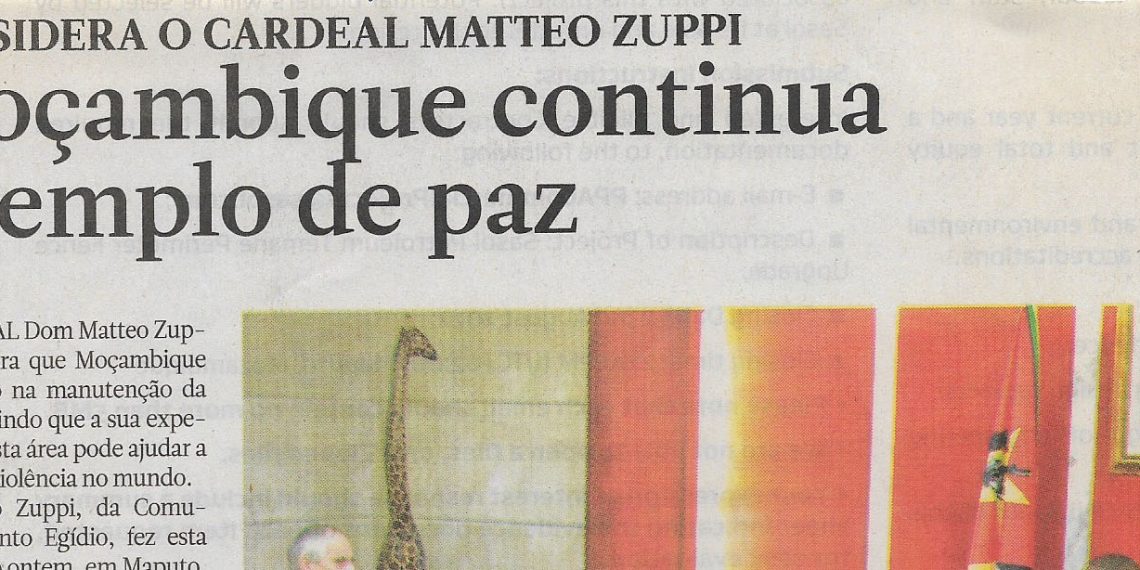 Considera o Cardeal Matteo Zuppi: Moçambique continua exemplo de paz – 12 de Agosto de 2022