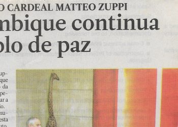 Considera o Cardeal Matteo Zuppi: Moçambique continua exemplo de paz – 12 de Agosto de 2022