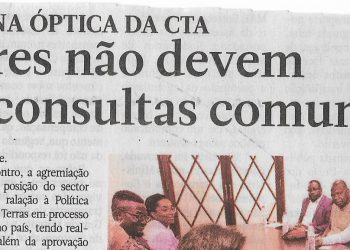 Acesso à terra na óptica da CTA: Investidores não devem conduzir consultas comunitárias – 09 de Fevereiro de 2023