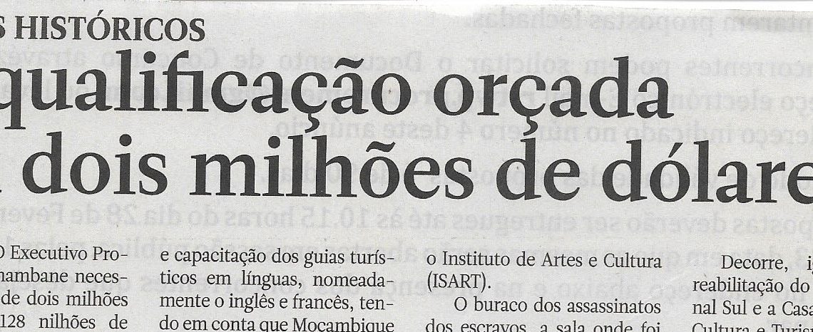 Locais históricos: Requalificação orçada em dois milhões de dólares –  14 de Fevereiro de 2023