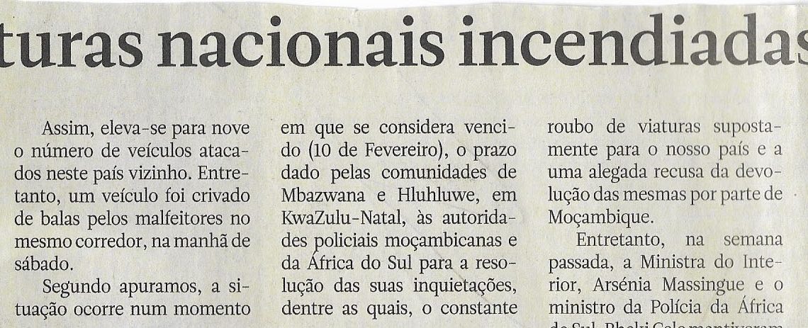 Mais viaturas nacionais incendiadas na RAS – 14 de Fevereiro de 2023
