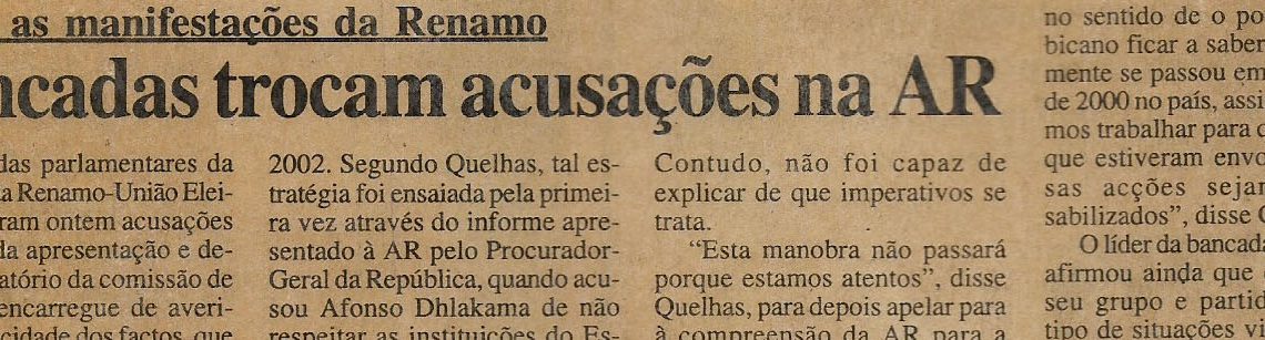 Ainda as manifestações da Renamo: Bancadas trocam acusações na AR – 05 de Abril de 2002