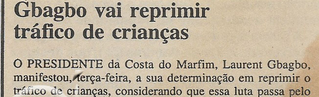 Gbagbo vai reprimir tráfico de crianças – 10 de Janeiro de 2002