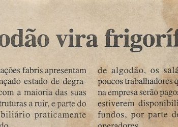 Em Jangamo: Fábrica de algodão vira frigorífico – 02 de Abril de 2002