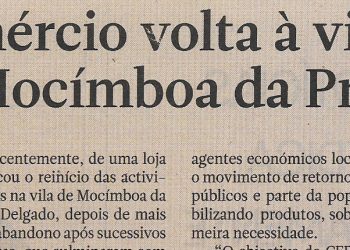 Comércio volta à vila de Mocimboa da Praia – 25 de Junho de 2022