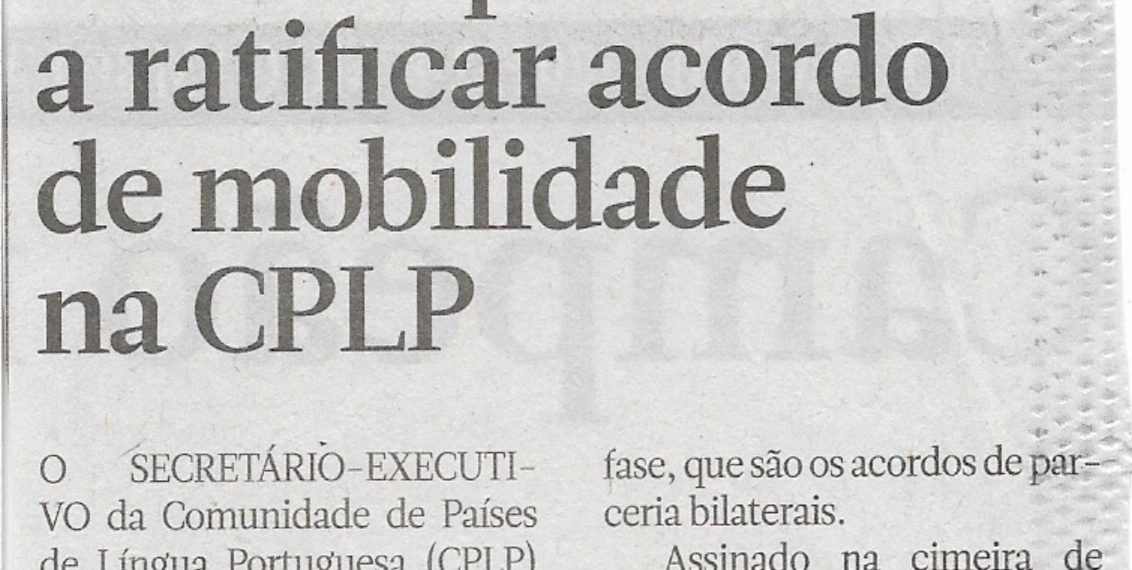 Malabo prestes  a  ratificar  acordo de  mobilidade  na  CPLP – 20 de  Junho de   2022