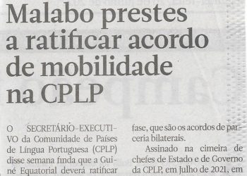 Malabo prestes  a  ratificar  acordo de  mobilidade  na  CPLP – 20 de  Junho de   2022