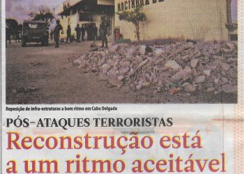 Pós-ataques terroristas: Reconstrução está a um ritmo aceitável – 13 de Dezembro de 2022
