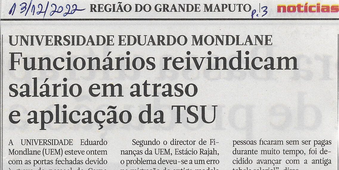 Universidade Eduardo Mondlane: Funcionários reivindicam salários em atraso e aplicação da TSU – 13 de Dezembro de 2022