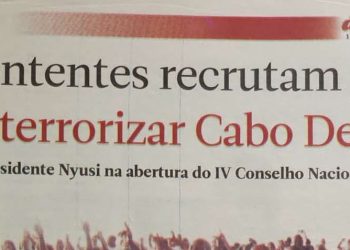 Descontentes recrutam jovens para aterrorizar Cabo Delgado – 18 de Agosto de 2019