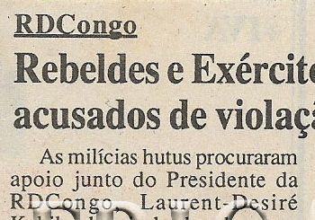 RDCongo: Rebeldes e Exército ruandês acusados de violação e morte de civis – 17 de Maio de 2000