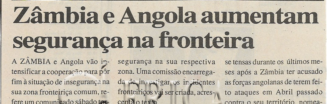 Zâmbia e Angola aumentam segurança na fronteira – 03 de Julho de 2000