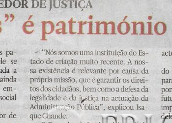 Considera provedor de justiça: “Notícias” é património nacional – 22 de Julho de 2022
