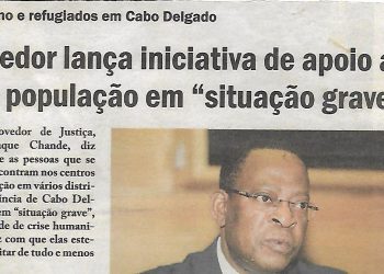 Terrorismo e refugiados em Cabo Delgado – Provedor lança iniciativa de apoio a uma população em “situação grave” – 04 de Fevereiro de 2020