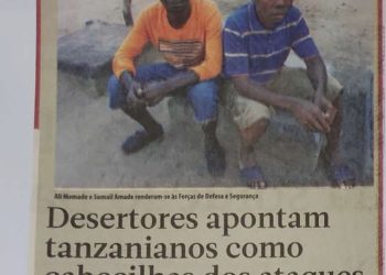 Desertores apontam tanzanianos como cabecilhas dos ataques – 12 de Junho de 2018