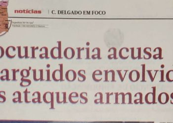 Procuradoria acusa 26 arguidos envolvidos nos ataques armados – 13 de Julho de 2019