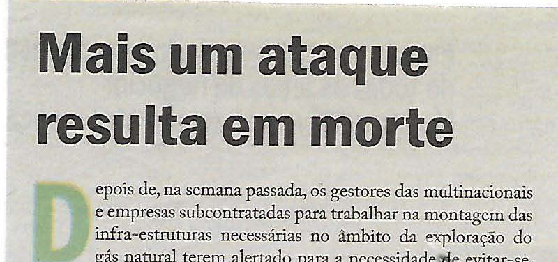 Mais um ataque resulta em morte – 13 de Dezembro de 2019