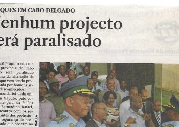 Ataques em Cabo Delgado: Nenhum projecto será paralisado – 07 de Dezembro de 2018