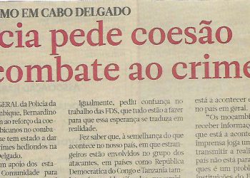Radicalismo em Cabo Delgado: Polícia pede coesão no combate ao crime – 04 de Junho de 2018