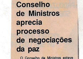Conselho de Ministros aprecia processo de negociações da paz – 27 de Fevereiro de 1991