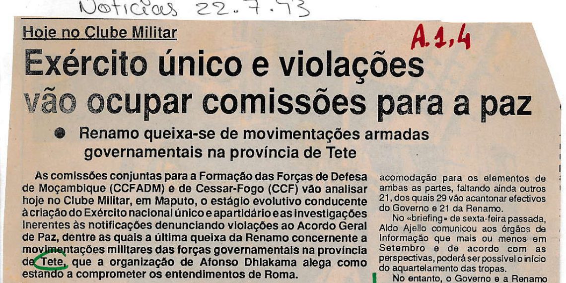 Exército único e violações vão ocupar comissões para a paz – RENAMO queixa-se de movimentações armadas governamentais na província de Tete – 22 de Julho de 1993