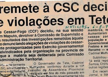 Comissão de Cessar-Fogo (CCF) remete à Comissão de Supervisão e Controlo (CSC) decisão sobre violações em Tete – 6 de Agosto de 1993