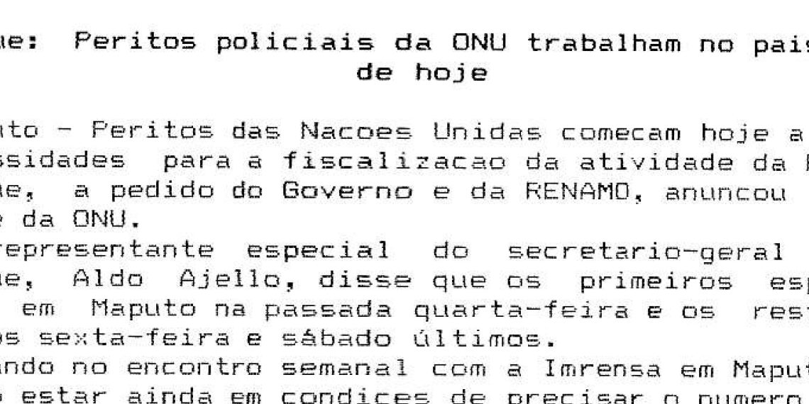 Moçambique – Peritos policiais da Organização das Nações Unidas (ONU) trabalham no país a partir de hoje – 11 de Outubro de 1993