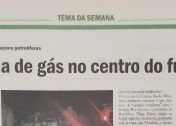 Insurgentes atingem operações petrolíferas: Indústria de gás no centro do furacão – 01 de Março de 2019