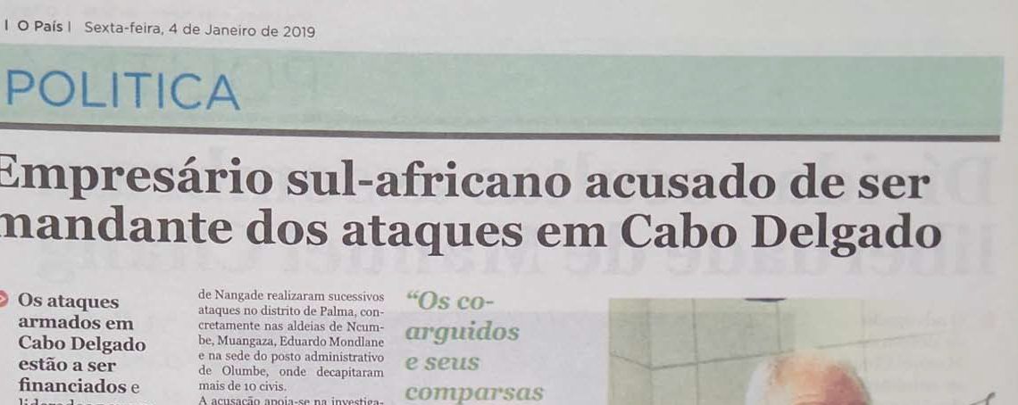 Empresário sul-africano acusado de ser mandante de ataques em Cabo Delgado – 04 de Janeiro de 2019
