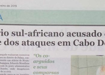 Empresário sul-africano acusado de ser mandante de ataques em Cabo Delgado – 04 de Janeiro de 2019