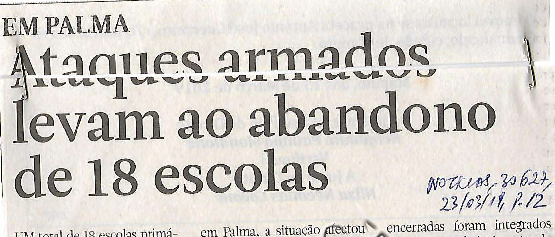 Ataques armados levam ao abandono de 18 escolas – 23 de Março de 2019