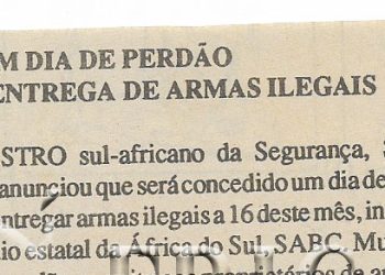 RAS: Um dia de perdão para entrega de armas ilegais – 10 de Dezembro de 1994