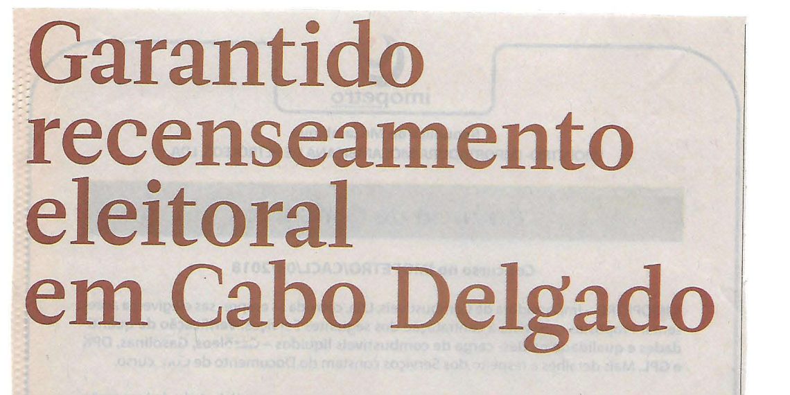 Garantido recenseamento eleitoral em Cabo Delgado – 22 de Fevereiro de 2019