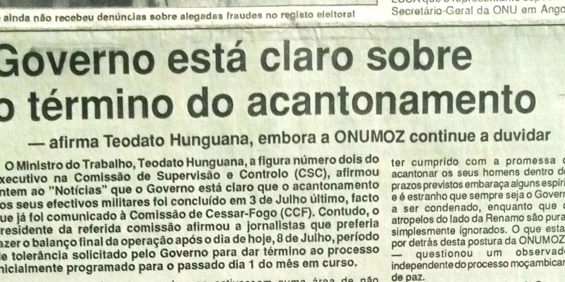 Governo está claro sobre o término do acantonamento – 8 de Julho de 1994
