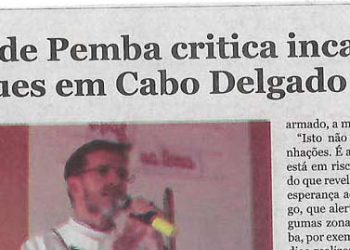 Bispo da Diocese de Pemba critica incapacidade de se conter ataques em Cabo Delgado – 23 de Julho de 2019