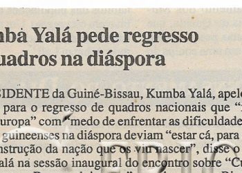 Kumba Yalá pede regresso de quadros na diáspora – 01 de Fevereiro  de 2001