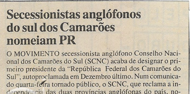 Secessionistas anglófonos do sul dos Camarões nomeiam PR – 14 de Abril de 2000