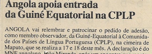 Angola apoia entrada da Guiné Equatorial na CPLP – 10 de Junho de 2000