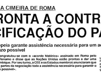 Organização das Nações Unidas (ONU) pronta a contribuir na pacificação do país – Comunidade Europeia garante assistência necessária para um acordo final no mais breve prazo possível – 13 de Agosto de 1992