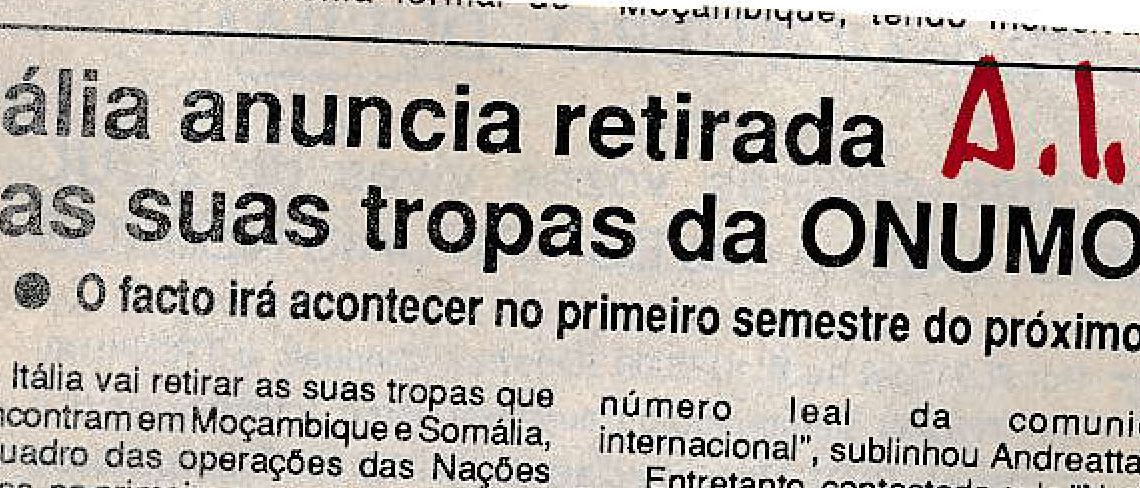 Itália anuncia retirada das suas tropas da Organização das Nações Unidas para Moçambique (ONUMOZ) – 15 de Outubro de 1993