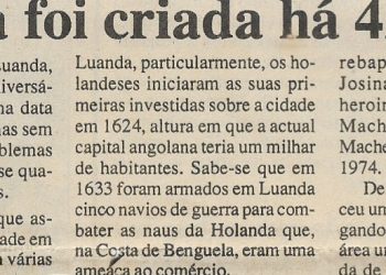 Luanda foi criada há 424 anos – 26 de Janeiro de 2000