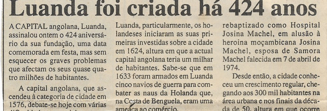 Luanda foi criada há 424 anos – 26 de Janeiro de 2000