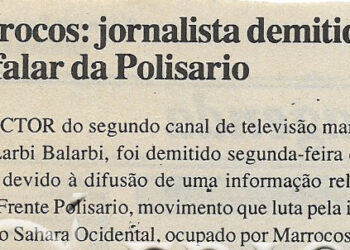 Marrocos: Jornalista demitido por falar da Polisário – 19 de Abril de 2000