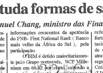 Governo estuda formas de sair do Banco Internacional de Moçambique (BIM) –  26 de Junho de 2006