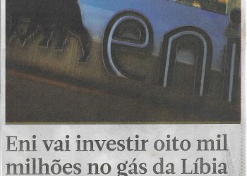 Eni vai investir oito mil milhões no gás da Líbia – 28 de Janeiro de 2023