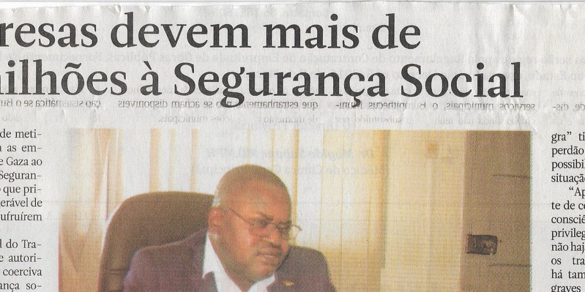 Empresas devem mais de 60 milhões à Segurança Social – 20 de Fevereiro de 2023