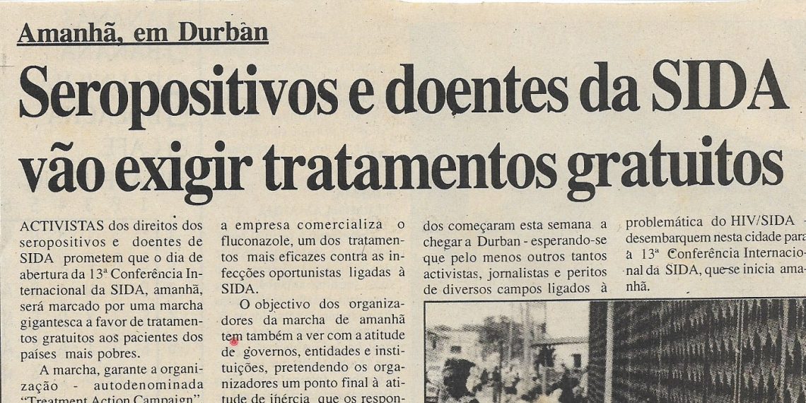 Amanhã, em Durban: Seropositivos e doentes da SIDA vão exigir tratamentos gratuitos – 08 de Julho de 2000