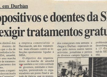 Amanhã, em Durban: Seropositivos e doentes da SIDA vão exigir tratamentos gratuitos – 08 de Julho de 2000
