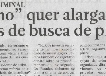 Investigação Criminal: “Supremo” quer alargamento de meios de busca de prova – 02 de Março de 2023