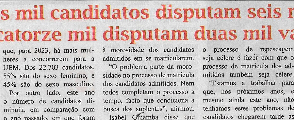 Vinte e três mil candidatos disputam seis mil vagas na UEM e catorze mil disputam duas mil vagas na UP – 18 de Janeiro de 2023
